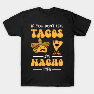 Mexican Food Mexico Tacos Nachos Mexican Food For Foodie T-Shirt